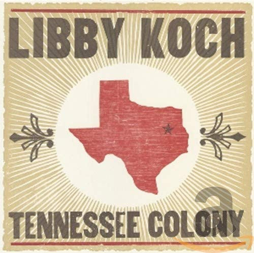 KOCH, LIBBY  - TENNESSEE COLONY