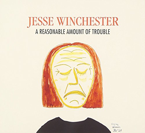 JESSE WINCHESTER - A REASONABLE AMOUNT OF TROUBLE