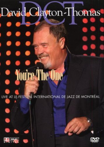 DAVID CLAYTON-THOMAS: YOU'RE THE ONE