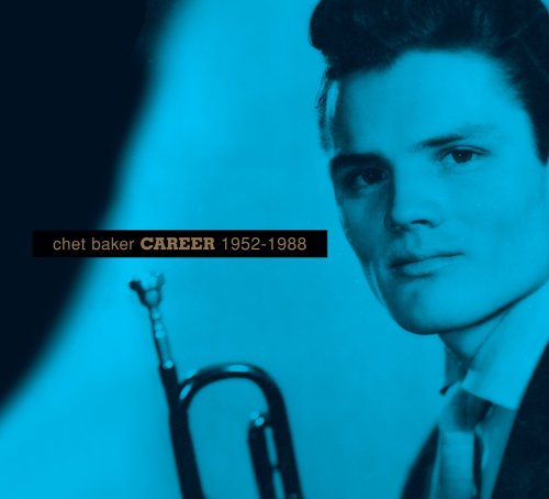 BAKER, CHET  - CAREER 1952-1988