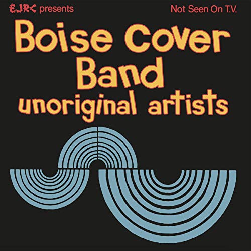 BOISE COVER BAND - UNORIGINAL ARTISTS (CD)