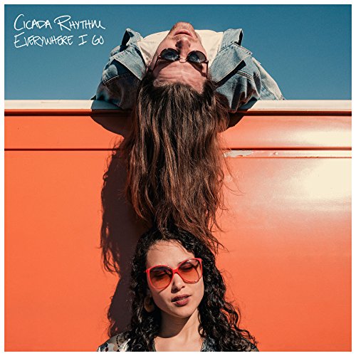 CICADA RHYTHM - EVERYWHERE I GO (CD)