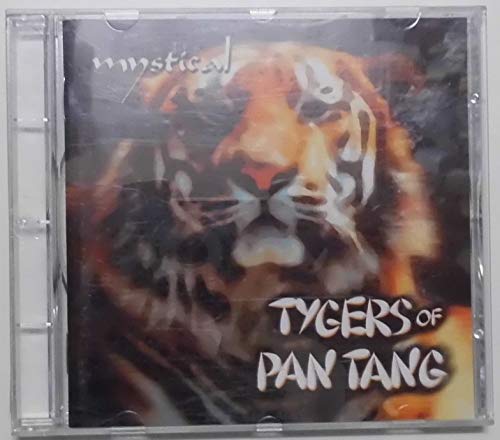 TYGERS OF PAN TANG - MYSTICAL