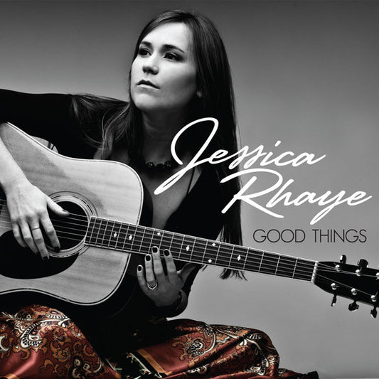 RHAYE, JESSICA  - GOOD THINGS