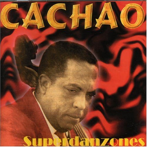 CACHAO - SUPERDANZONES