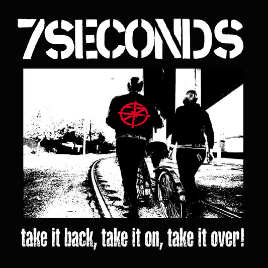 7 SECONDS - TAKE IT BACK, TAKE IT ON, TAKE IT OVER (WHITE VINYL)