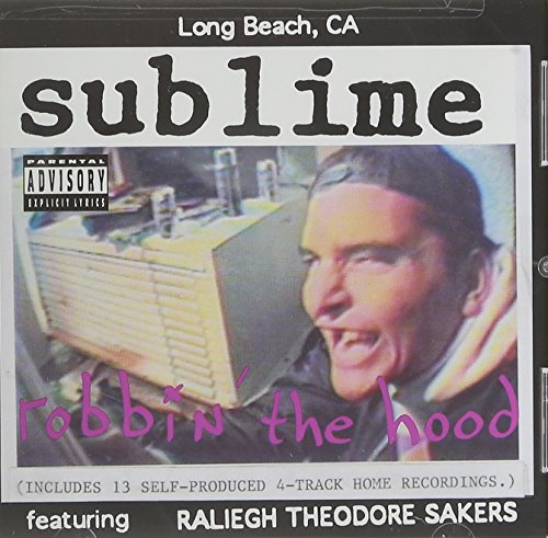 SUBLIME - ROBBIN' THE HOOD