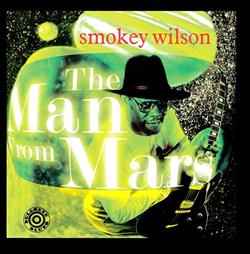 WILSON, SMOKEY - MAN FROM MARS