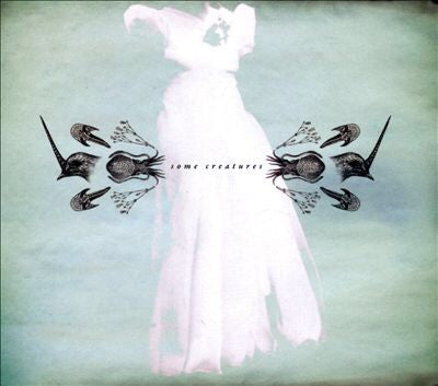 DELICATE CUTTERS  - SOME CREATURES