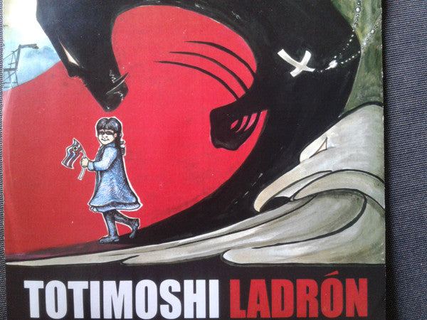 TOTIMOSHI  - LADRON
