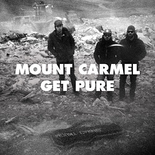 MOUNT CARMEL - GET PURE