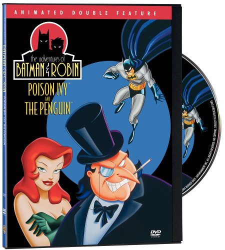 THE ADVENTURES OF BATMAN AND ROBIN: POISON IVY AND THE PENGUIN