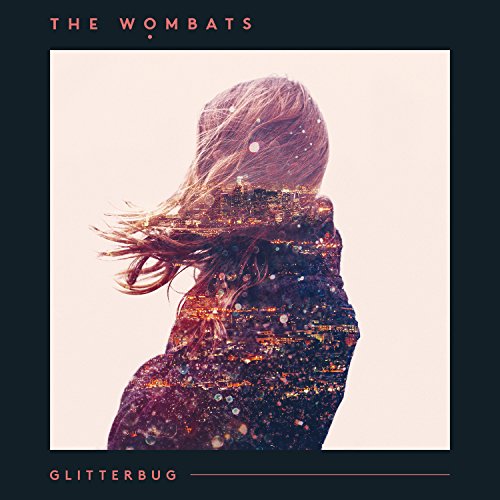 THE WOMBATS - GLITTERBUG