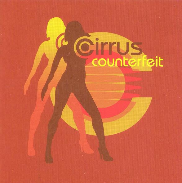 CIRRUS  - COUNTERFEIT