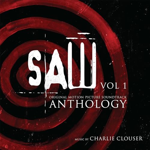 CHARLIE CLOUSER - SAW ANTHOLOGY, VOL. 1 (ORIGINAL MOTION PICTURE SCORE) (CD)