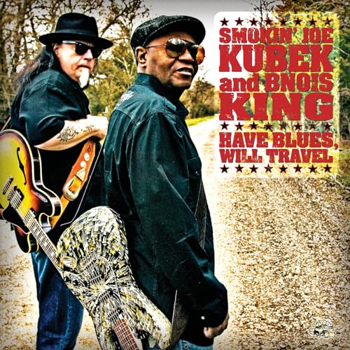KUBEK, SMOKIN' JOE - HAVE BLUES, WILL TRAVEL
