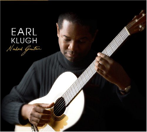 KLUGH, EARL - NAKED GUITAR