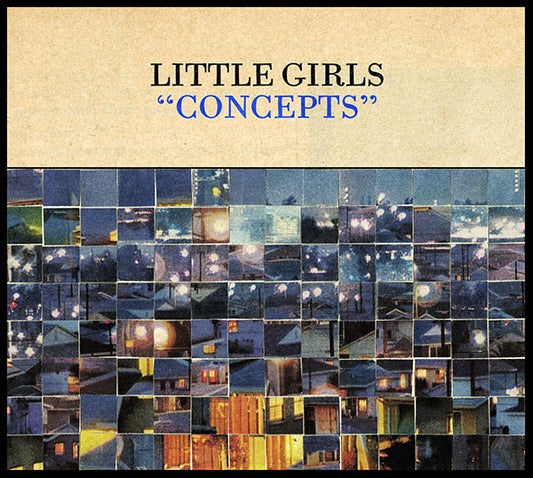 LITTLE GIRLS  - CONCEPTS