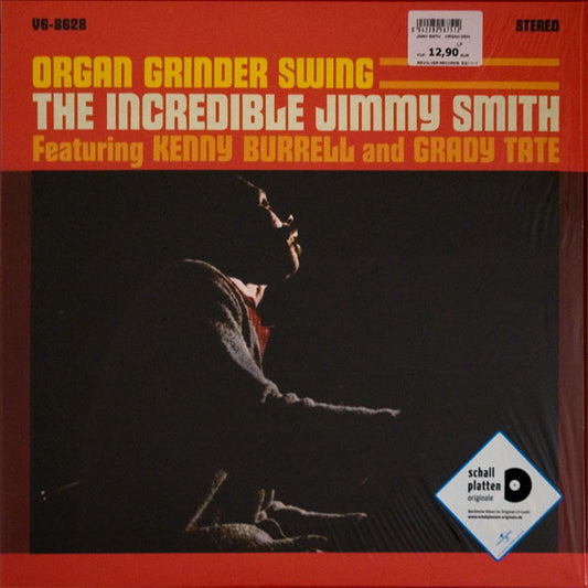 THE INCREDIBLE JIMMY SMITH* FEATURING KENNY BURRELL AND GRADY TATE - ORGAN GRINDER SWING