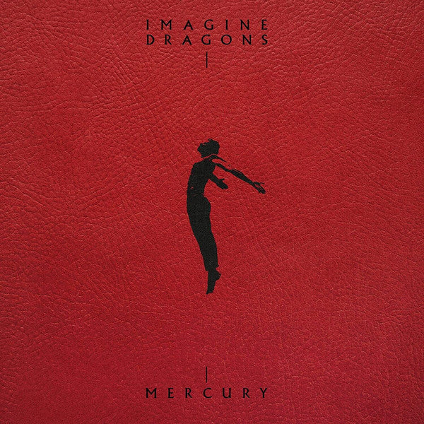 IMAGINE DRAGONS  - MERCURY- ACTS 1 & 2