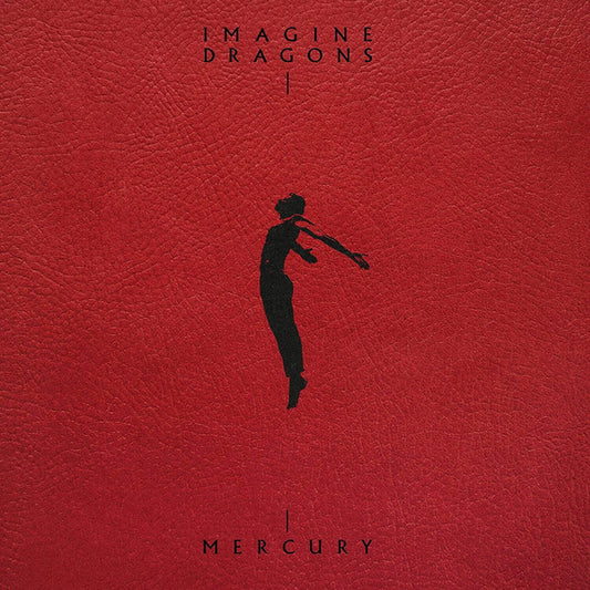 IMAGINE DRAGONS  - MERCURY- ACTS 1 & 2