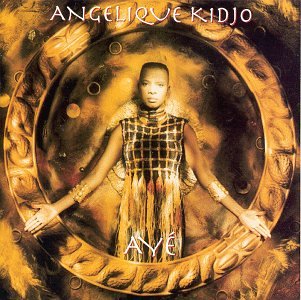 KIDJO, ANGELIQUE - AYE (AFRICA)