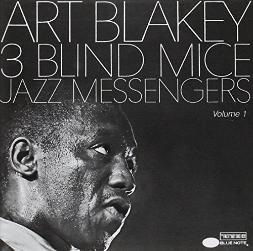 BLAKEY, ART - VOL. 1-THREE BLIND MICE