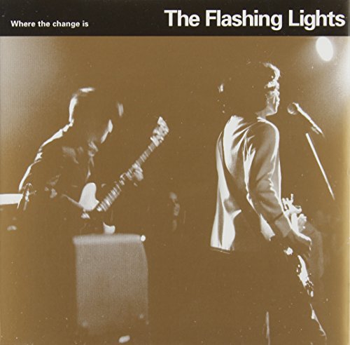 FLASHING LIGHTS - WHERE THE CHANGE