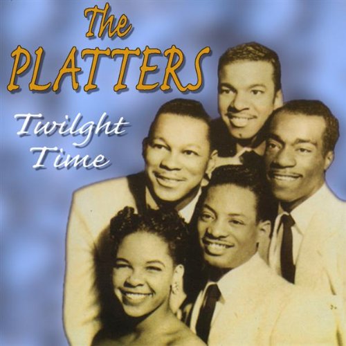 PLATTERS  - TWILIGHT TIME