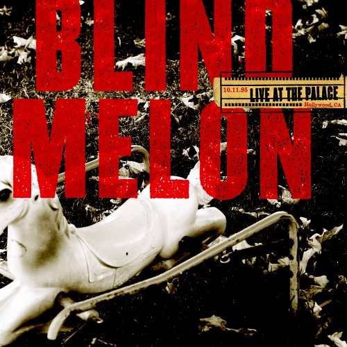 BLIND MELON - LIVE AT THE PALACE