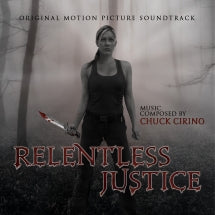 CHUCK CIRINO - RELENTLESS JUSTICE [CD]