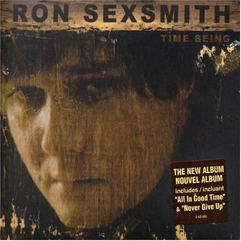 RON SEXSMITH - TIME BEING