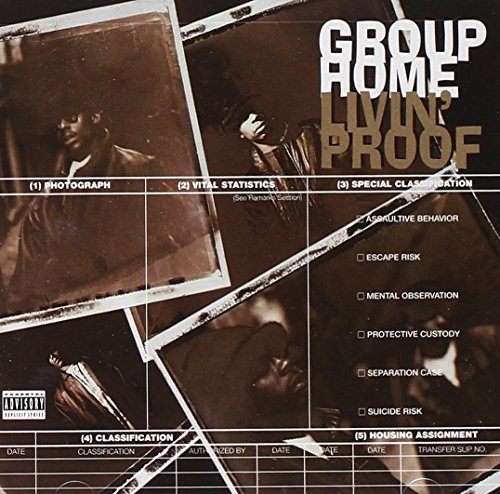 GROUP HOME - LIVIN' PROOF