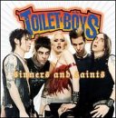 TOILET BOYS - SINNERS AND SAINTS