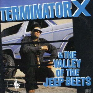 TERMINATOR X  - TERMINATOR X & THE VALLEY OF THE JEEP BEETS