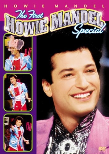 MANDEL, HOWIE - THE FIRST HOWIE MANDEL SPECIAL