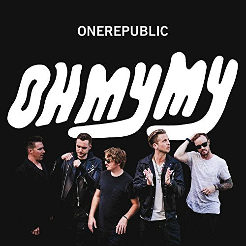 ONEREPUBLIC  - OH MY MY (DLX)(4 BONUS TRACKS)