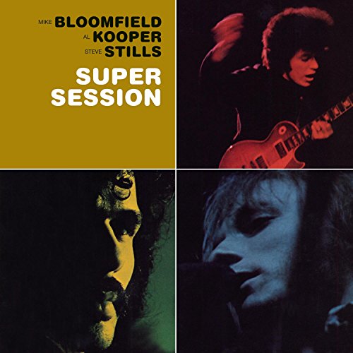 MIKE BLOOMFIELD - SUPER SESSION