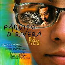 D'RIVERA, PAQUITO  - BIG BAND TIME