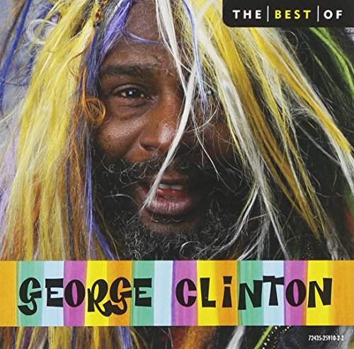 CLINTON, GEORGE - THE BEST OF GEORGE CLINTON