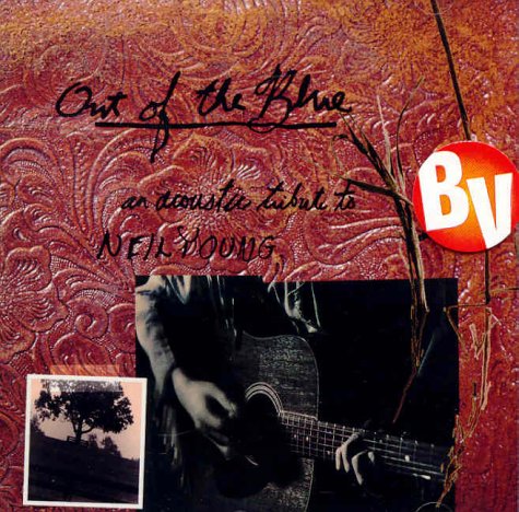 VARIOUS ARTISTS - OUT OF THE BLUE: AN ACOUSTIC TRIBUTE NEIL YOUNG