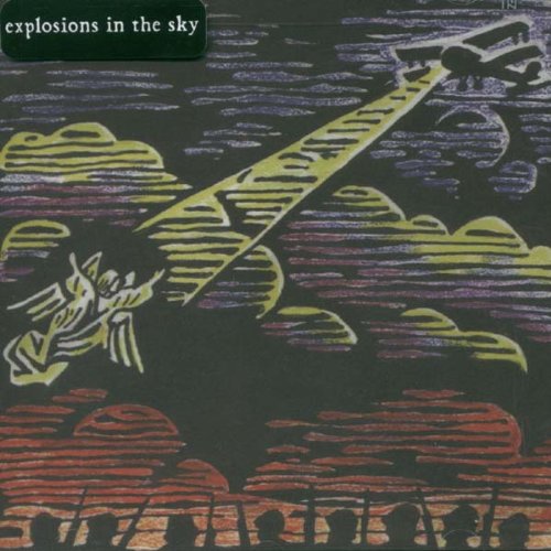 EXPLOSIONS IN THE SKY - THOSE WHO TELL THE TRUTH SHALL