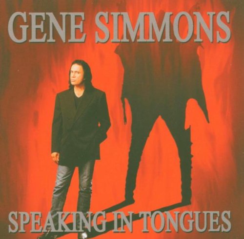 SIMMONS, GENE - SPEAKING IN TONGUES