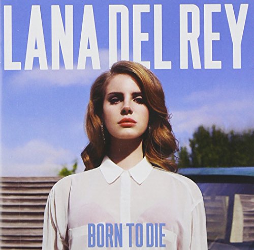 LANA DEL REY - BORN TO DIE