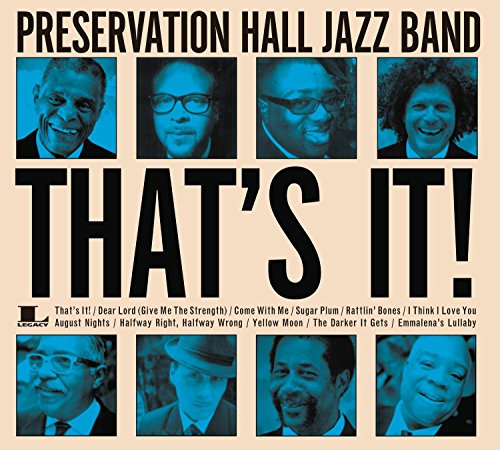 PRESERVATION HALL JAZZ BAND - THAT'S IT!