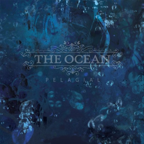 THE OCEAN - PELAGIAL