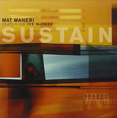 MAT MANERI - SUSTAIN - MAT MANERI QUARTET