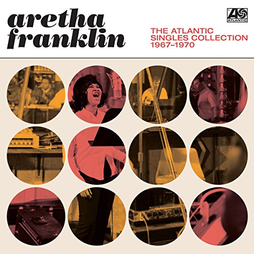 ARETHA FRANKLIN - THE ATLANTIC SINGLES COLLECTION 1967-1970 (MONO REMASTER)