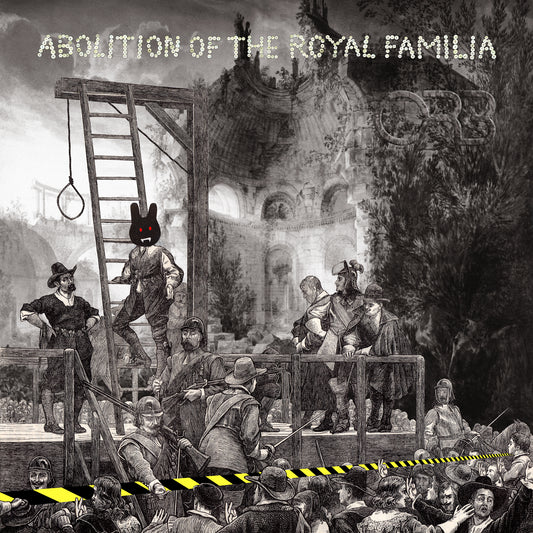 ORB  - ABOLITION OF THE ROYAL FAMILIA