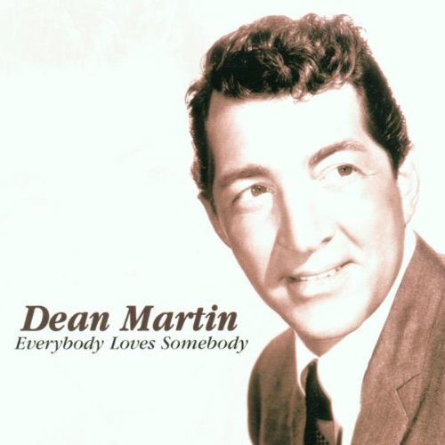 MARTIN, DEAN - EVERYBODY LOVES SOMEBODY